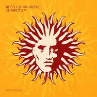 Need For Mirrors - Chariot