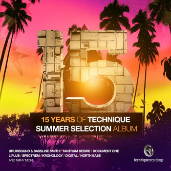 Various Artists - 15 Years of Technique: Summer Selection