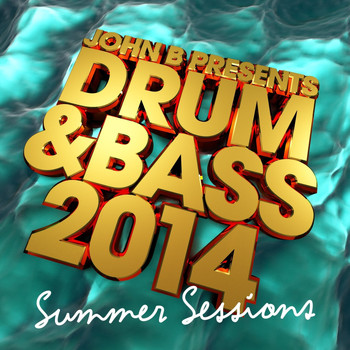Various Artists - Drum & Bass 2014: Summer Sessions