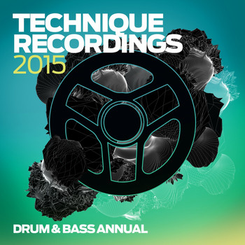 Various Artists - Technique Recordings 2015: Drum & Bass Annual