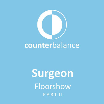 Surgeon - Floorshow, Pt. 2
