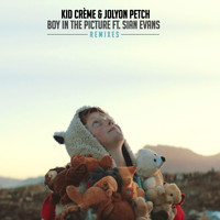 Kid Crème, Jolyon Petch - Boy In The Picture (Remixes)