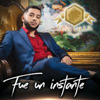 Luis Villa - Fue Un Instante