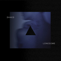 SHAED - Lonesome