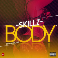Skillz - Body (Explicit)