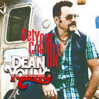 Dean Young - Get Your Country On