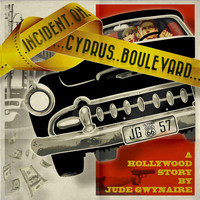 Jude Gwynaire - Incident on Cyprus Boulevard