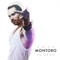 Jose Montoro - Tu Jevo