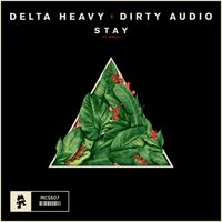 Delta Heavy and Dirty Audio (feat. HOLLY) - Stay (feat. HOLLY)