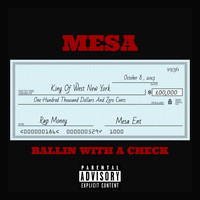 Mesa - Ballin With a Check