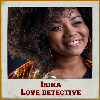 Irina - Love Detective