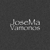 Josema - Vamonos