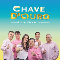 Chave D'ouro - Pentes P'ra Carecas