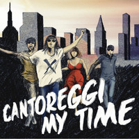 Cantoreggi - My Time