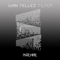 Juan Tellez - Filter