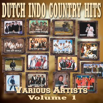Various Artists - Dutch Indo Country Hits Volume 1