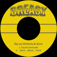 Big Jay McNeely & Band - Psycho Serenade