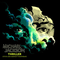 Michael Jackson - Thriller (Steve Aoki Midnight Hour Remix)