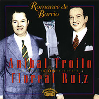 ANIBAL TROILO - Romance de Barrio
