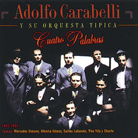Adolfo Carabeli - Cuatro Palabras