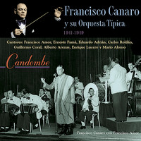 Francisco Canaro Y Su Orquesta Tipica - Candombe