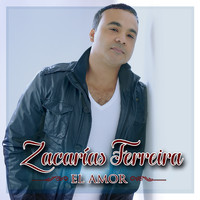 Zacarias Ferreira - El Amor