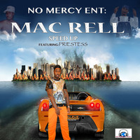 Mac Rell - Speed Up (Explicit)