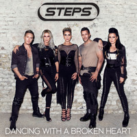 Steps - Dancing With a Broken Heart (Remixes)