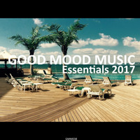 Living Room, Worldtraveller & Pearldiver - Good Mood Music Essentials 2017