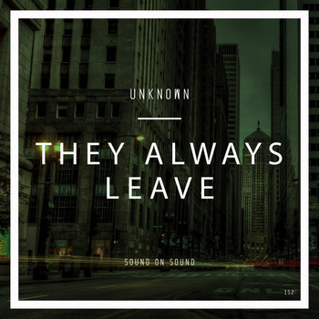 unknown - They Always Leave