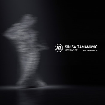 Sinisa Tamamovic - Motions EP