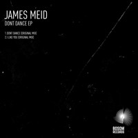 James Meid - Dont Dance EP