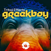 Greekboy - Tribal Effects