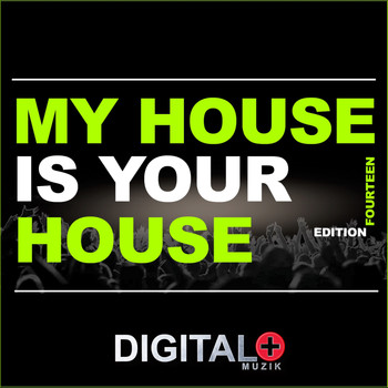 Various Artists - My House Is Your House Edition 14