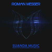 Roman Messer - Suanda Music Radio Top 20 (September / October 2017)