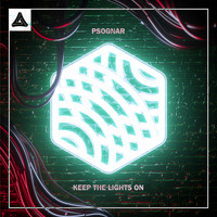 PsoGnar - Keep The Lights On