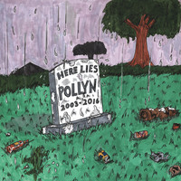 Pollyn - Here Lies Pollyn (2003-2016)