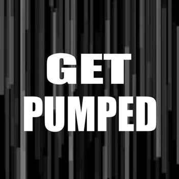 Various Artists - Get Pumped