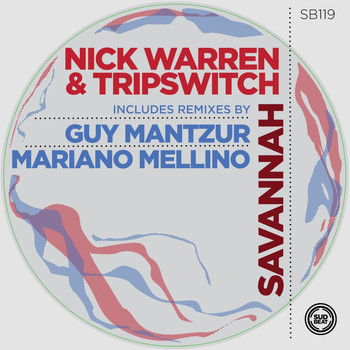 Nick Warren and Tripswitch - Savannah