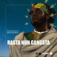 Rorystonelove - Rasta Nuh Gangsta (Deluxe)