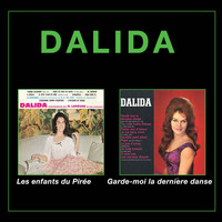 Dalida - Les enfants du Pirée + Garde-moi la derniere danse (Bonus Track Version)