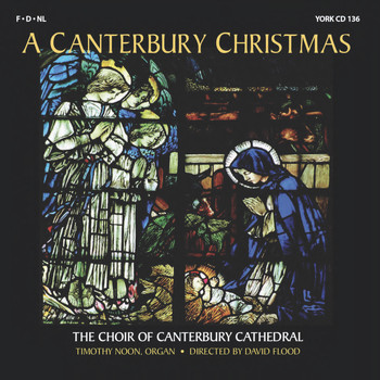 The Choir of Canterbury Cathedral - A Canterbury Christmas