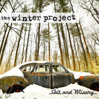 The Winter Project - Salt and Misery
