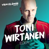 Toni Wirtanen - Eden (Vain elämää kausi 7)