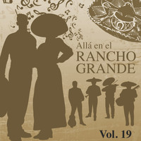 Maria Dolores Pradera - Allá en el Rancho Grande, Vol. 19