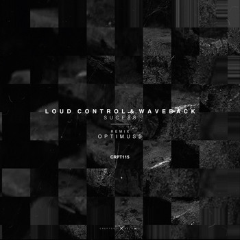 Loud Control & Waveback - Sucess