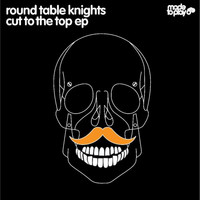Round Table Knights - Cut to the Top