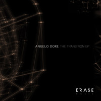 Angelo Dore, A.Dore - The Transition (Explicit)