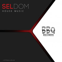 Seldom - House Music