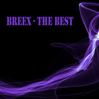 Breex - The Best (Explicit)
